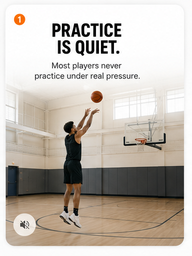 Practice is quiet — a lone shooter in an empty gym. Most players never practice under real pressure.
